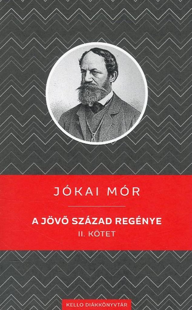 A JÖVŐ SZÁZAD REGÉNYE II. KÖTET