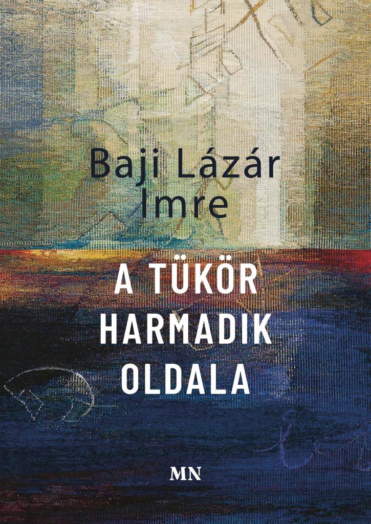 A TÜKÖR HARMADIK OLDALA
