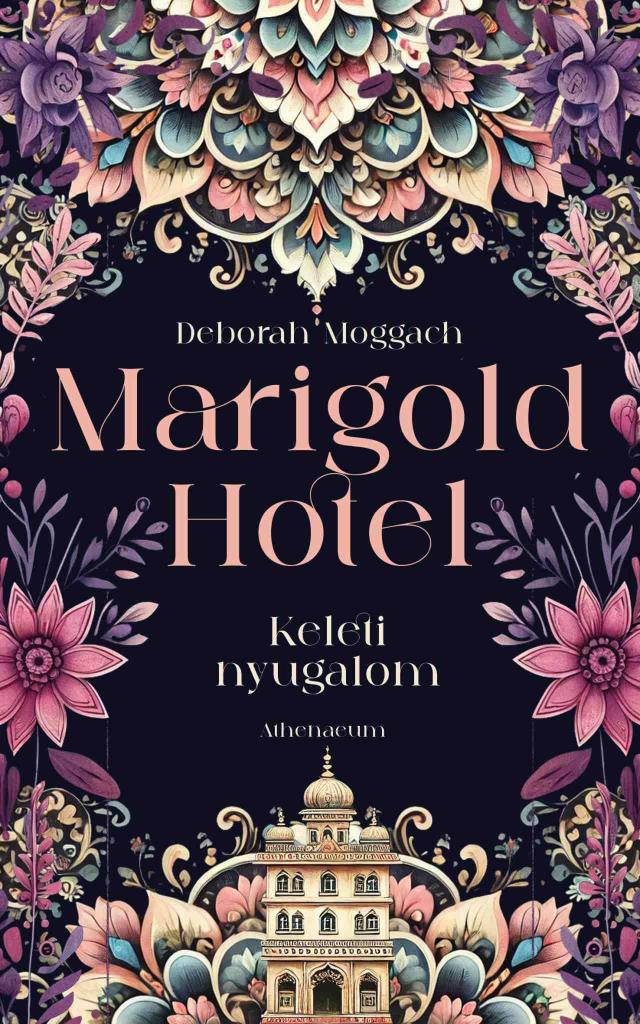MARIGOLD HOTEL  KELETI NYUGALOM