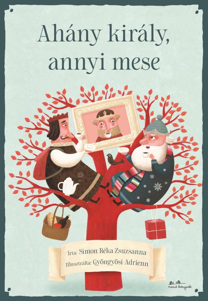 AHÁNY KIRÁLY, ANNYI MESE