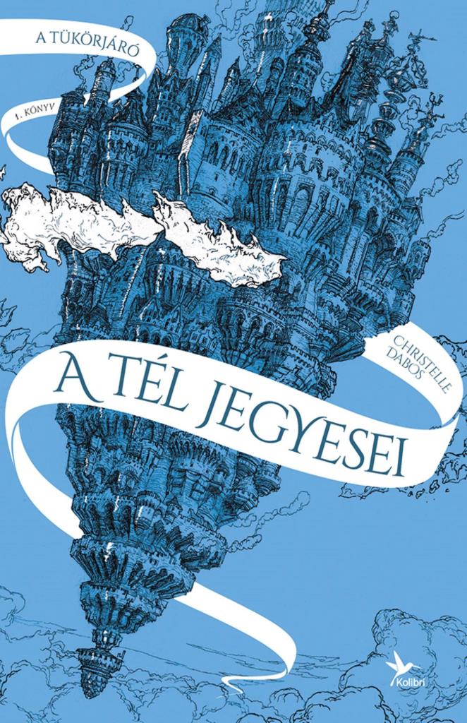 A TÉL JEGYESEI - TÜKÖRJÁRÓ (7. KIADÁS)