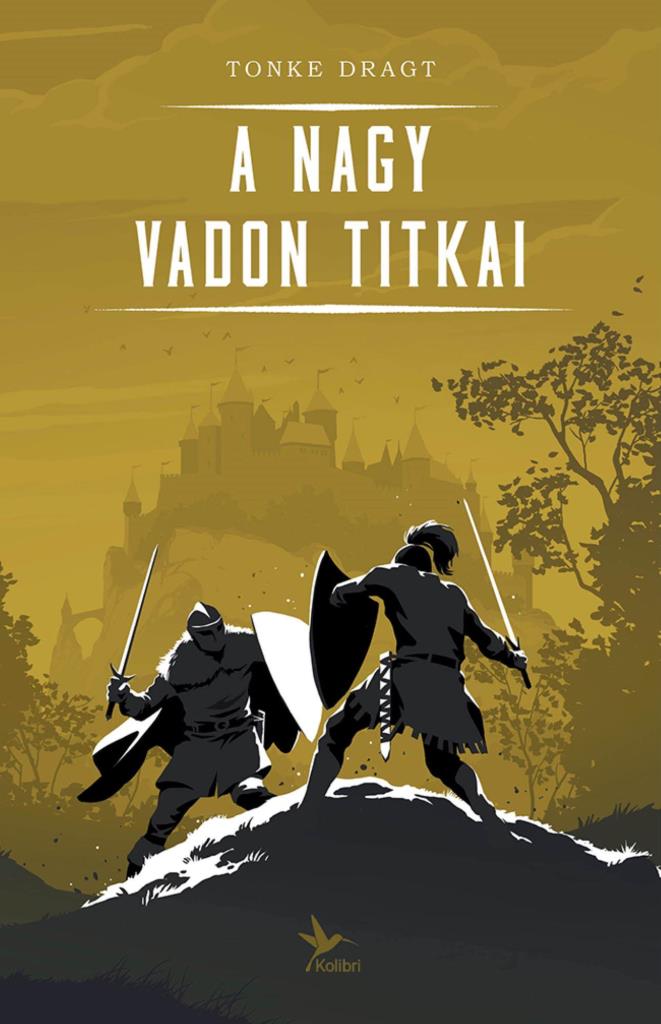 A NAGY VADON TITKAI