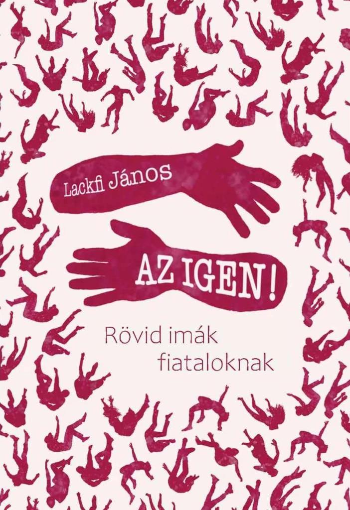 AZ IGEN! - RÖVID IMÁK FIATALOKNAK
