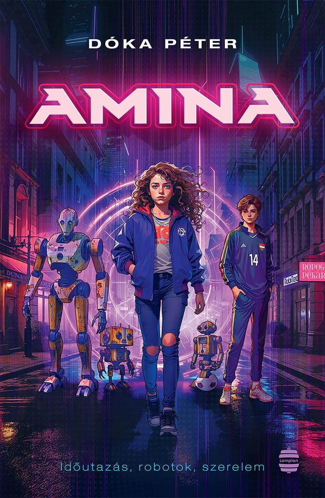 AMINA - IDŐUTAZÁS, ROBOTOK, SZERELEM