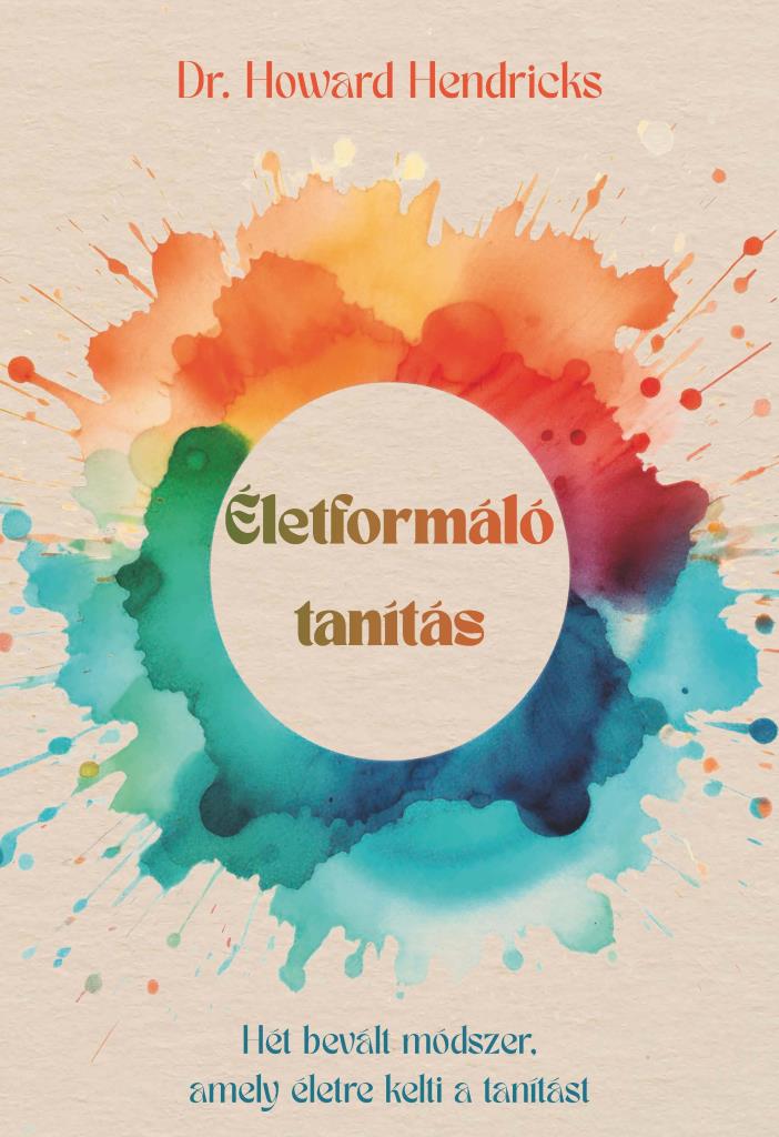 ÉLETFORMÁLÓ TANÍTÁS
