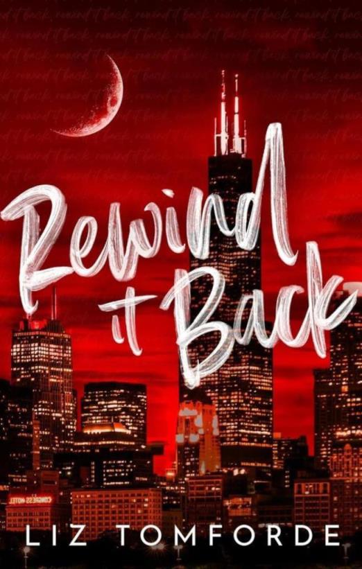 REWIND IT BACK (WINDY CITY SERIES, BOOK 5)