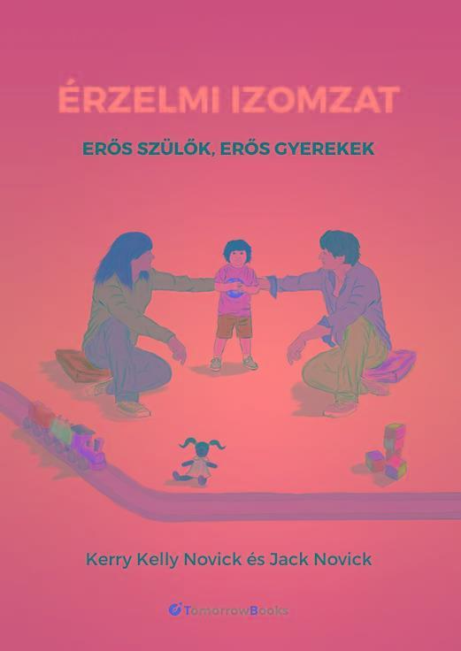 ÉRZELMI IZOMZAT - ERŐS SZÜLŐK, ERŐS GYEREKEK
