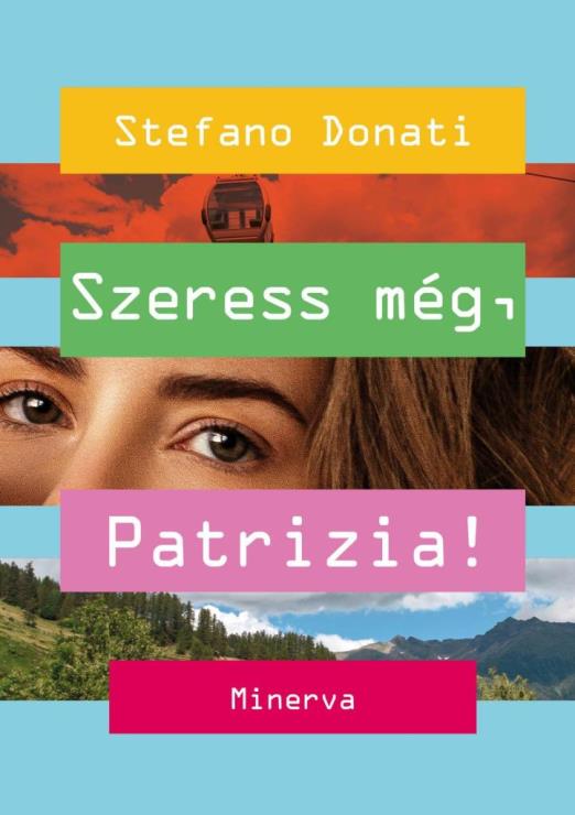 SZERESS MÉG, PATRIZIA!