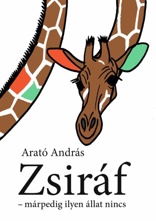ZSIRÁF - MÁRPEDIG ILYEN ÁLLAT NINCS
