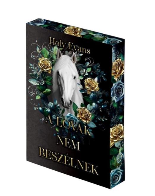A LOVAK NEM BESZÉLNEK (ÉLNYOMTATOTT)
