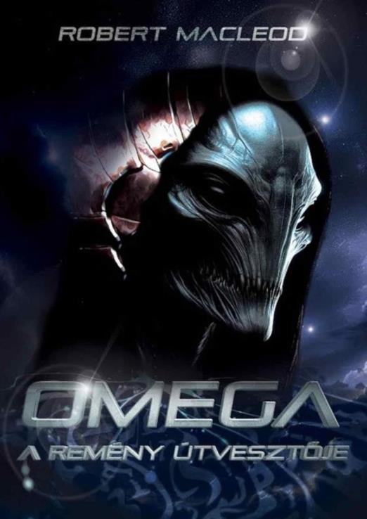 OMEGA A REMÉNY ÚTVESZTŐJE