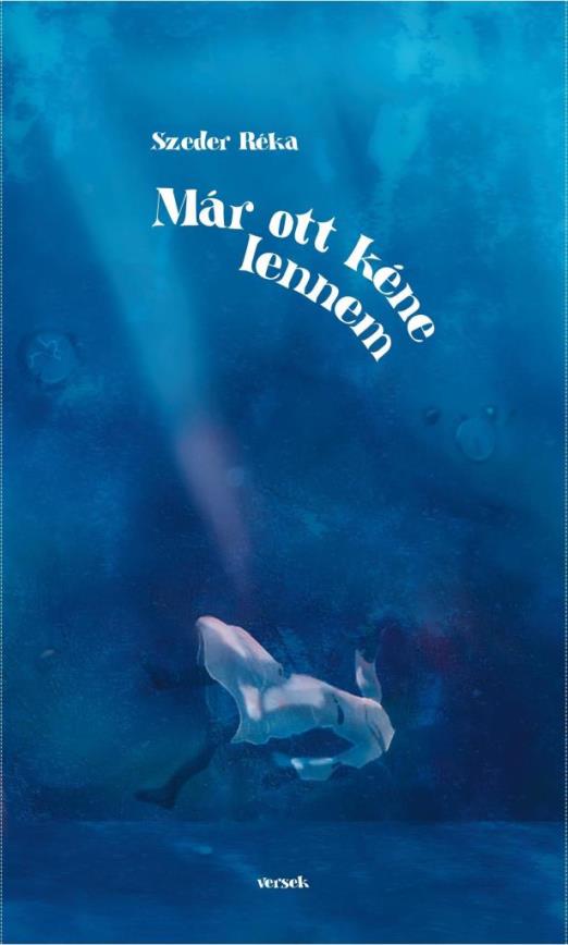 MÁR OTT KÉNE LENNEM