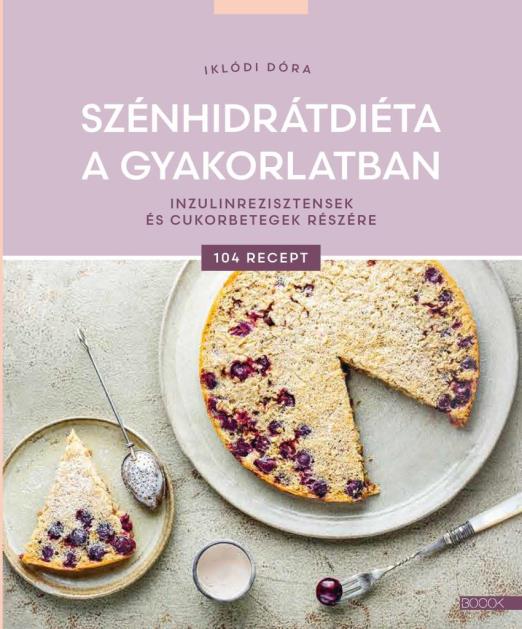 SZÉNHIDRÁTDIÉTA A GYAKORLATBAN