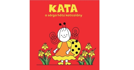 KATA, A SÁRGA HÁTÚ KATICALÁNY