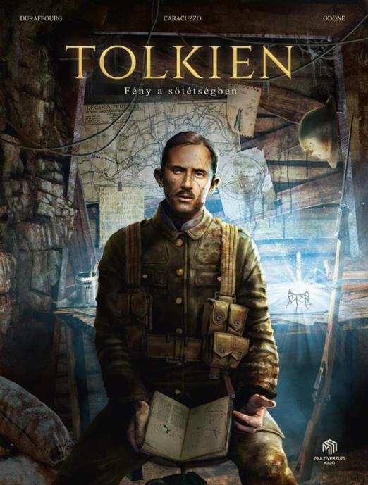 TOLKIEN - FÉNY A SÖTÉTSÉGBEN