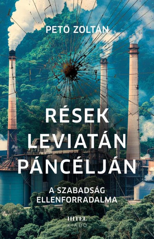 RÉSEK LEVIATÁN PÁNCÉLJÁN - A SZABADSÁG ELLENFORADALMA