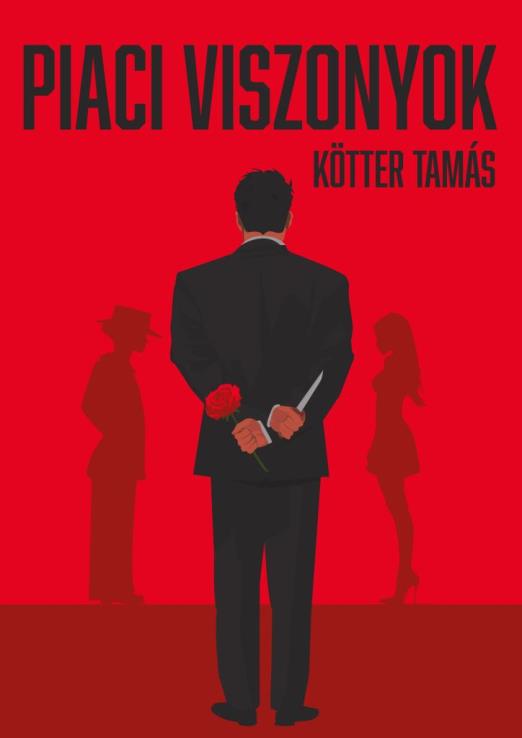 PIACI VISZONYOK