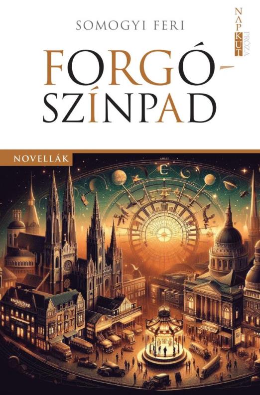 FORGÓSZÍNPAD - NOVELLÁK