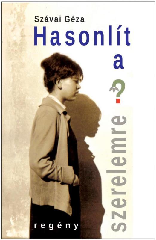 HASONLÍT A SZERELEMRE?