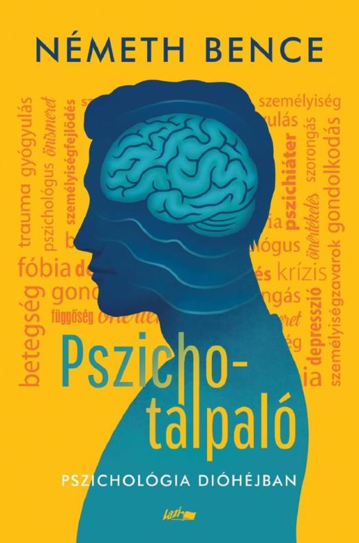 PSZICHOTALPALÓ - PSZICHOLÓGIA DIÓHÉJBAN