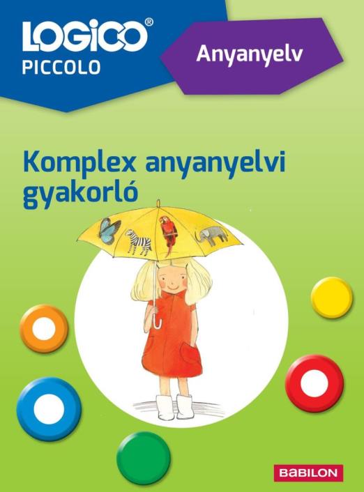 LOGICO PICCOLO - ANYANYELV - KOMPLEX ANYANYELVI GYAKORLÓ