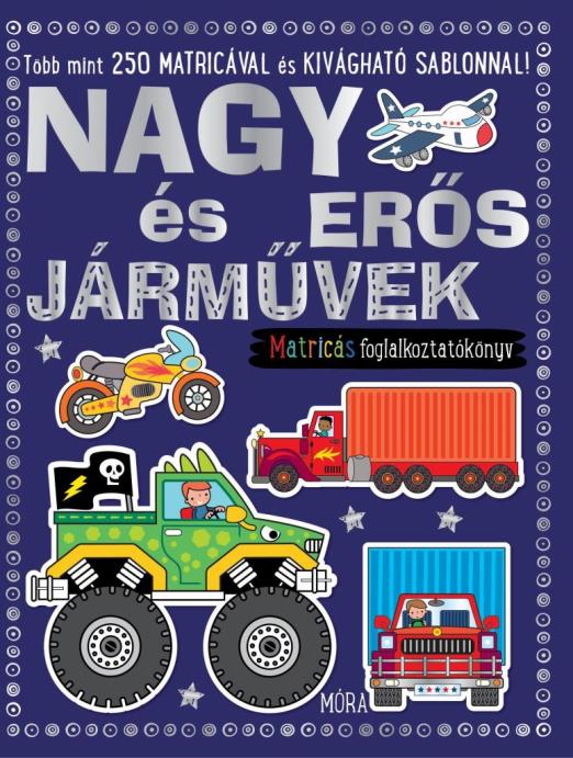 NAGY ÉS ERŐS JÁRMŰVEK - MATRICÁS FOGLALKOZTATÓKÖNYV