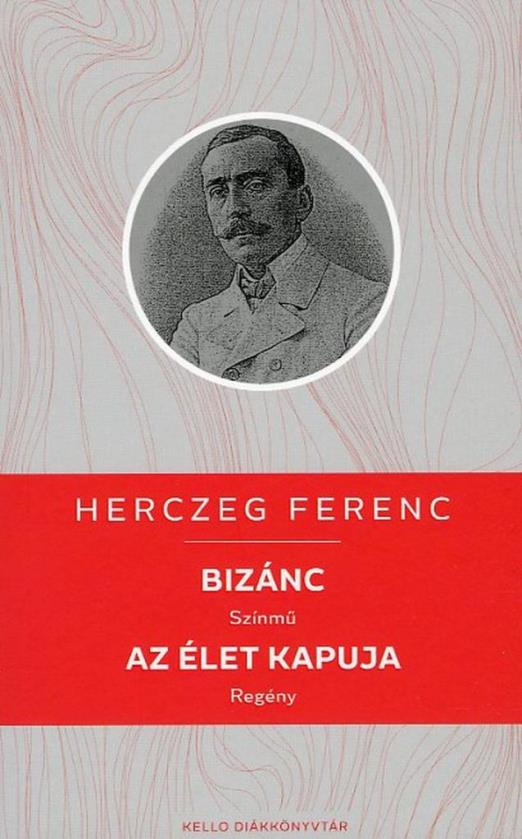 BIZÁNC / AZ ÉLET KAPUJA