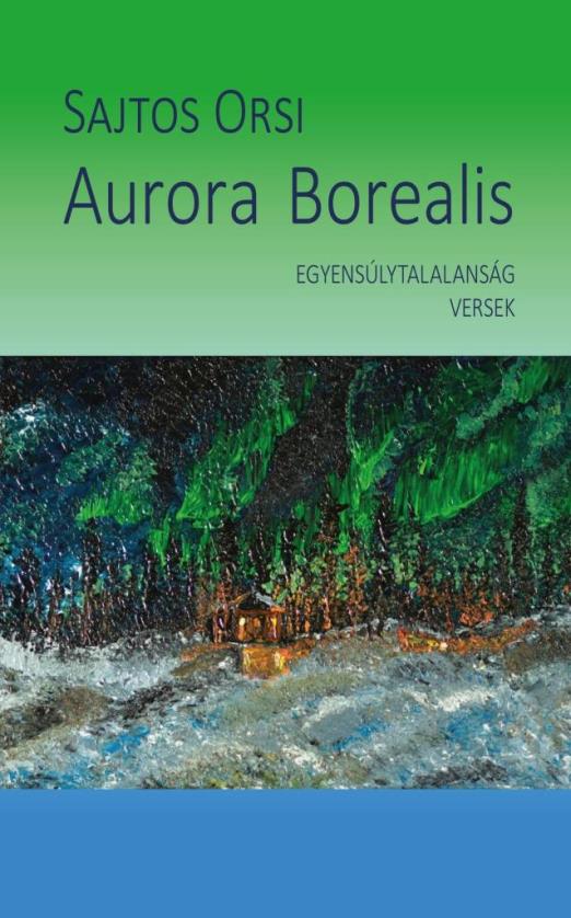 AURORA BOREALIS - EGYENSÚLYTALANSÁG VERSEK