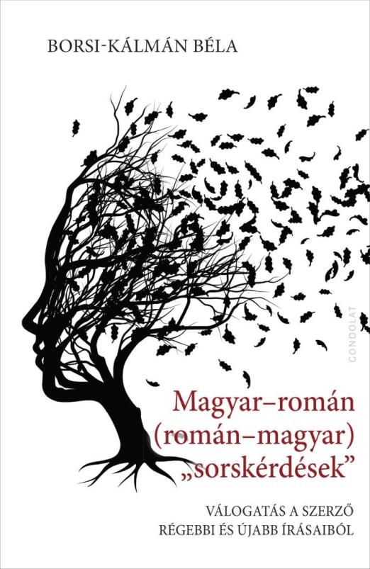 MAGYAR-ROMÁN (ROMÁN-MAGYAR) \"SORSKÉRDÉSEK\"
