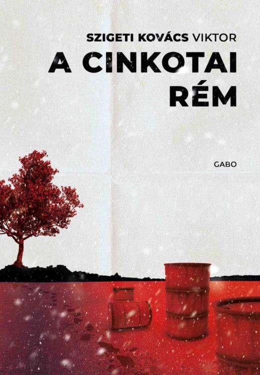 A CINKOTAI RÉM