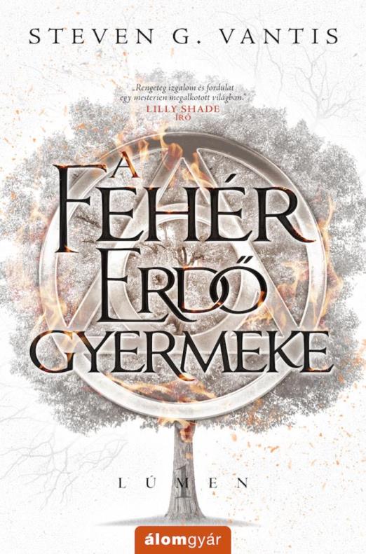 A FEHÉR ERDŐ GYERMEKE
