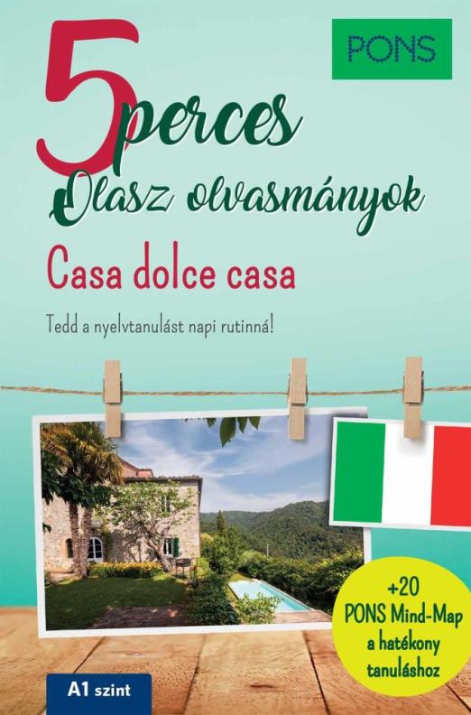 PONS 5 PERCES OLASZ OLVASMÁNYOK - CASA DOLCE CASA