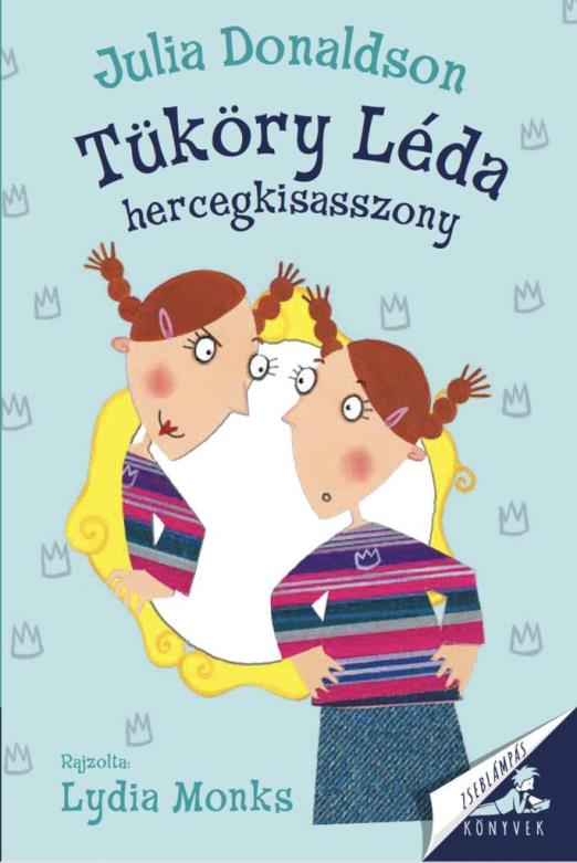 TÜKÖRY LÉDA HERCEGKISASSZONY - ZSEBLÁMPÁS KÖNYVEK
