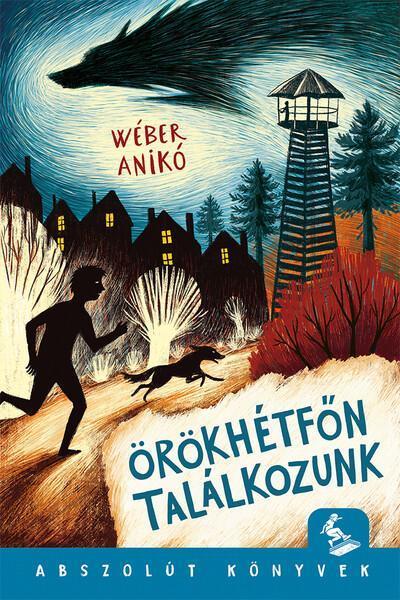 ÖRÖKHÉTFŐN TALÁLKOZUNK - ABSZOLÚT KÖNYVEK
