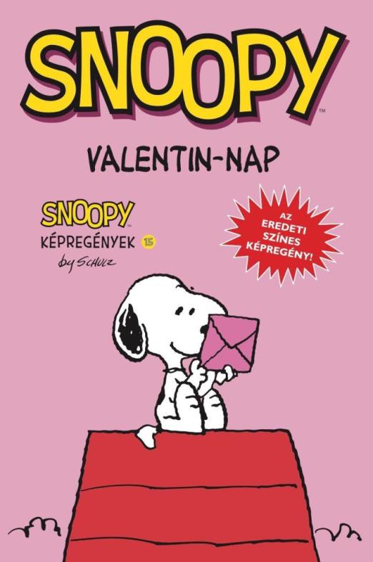 SNOOPY KÉPREGÉNYEK 15. - VALENTIN-NAP