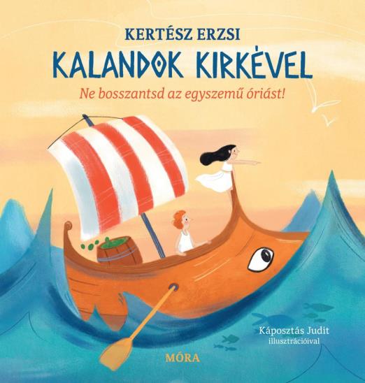 KALANDOK KIRKÉVEL - NE BOSSZANTSD AZ EGYSZEMŰ ÓRIÁST!
