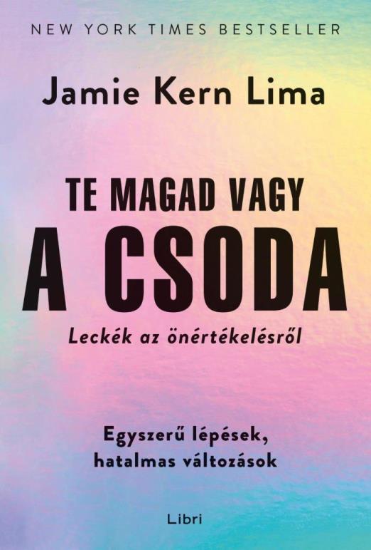 TE MAGAD VAGY A CSODA - LECKÉK AZ ÖNÉRTÉKELÉSRŐL