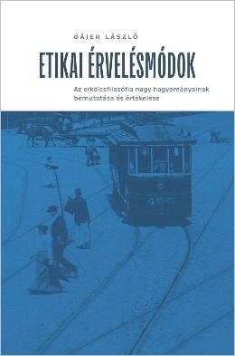 ETIKAI ÉRVELÉSMÓDOK