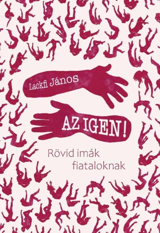 AZ IGEN! - RÖVID IMÁK FIATALOKNAK