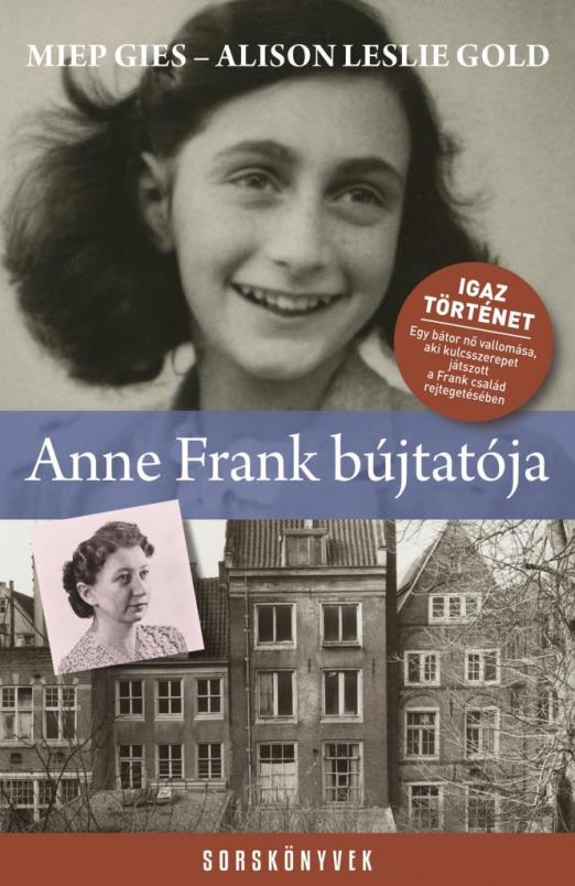 ANNE FRANK BÚJTATÓJA - SORSKÖNYVEK