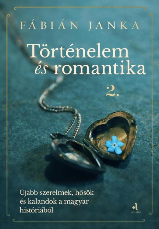 TÖRTÉNELEM ÉS ROMANTIKA 2.