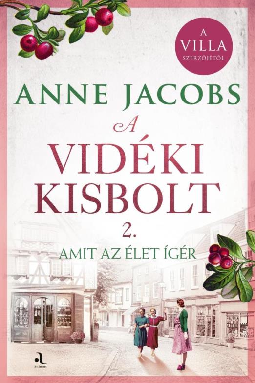 A VIDÉKI KISBOLT 2. - AMIT AZ ÉLET ÍGÉR