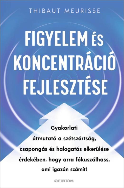 FIGYELEM ÉS KONCENTRÁCIÓ FEJLESZTÉSE