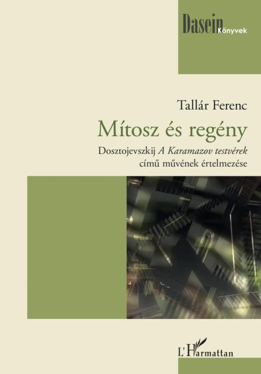 MÍTOSZ ÉS REGÉNY - DOSZTOJEVSZKIJ A KARAMAZOV TERSTVÉREK C. MŰVÉNEK ELEMZÉSE
