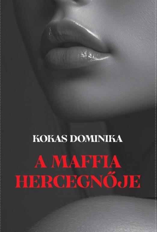 A MAFFIA HERCEGNŐJE