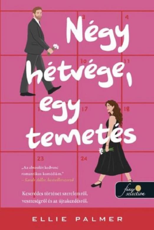 NÉGY HÉTVÉGE, EGY TEMETÉS
