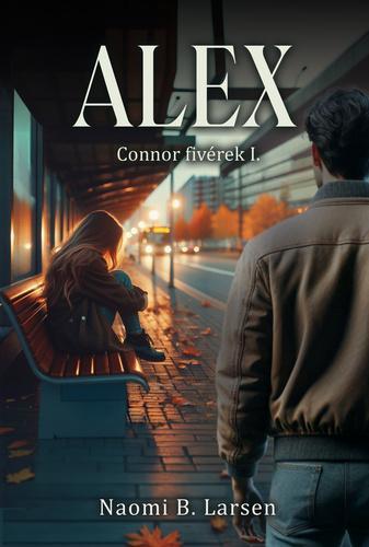 ALEX - CONNOR FIVÉREK I.