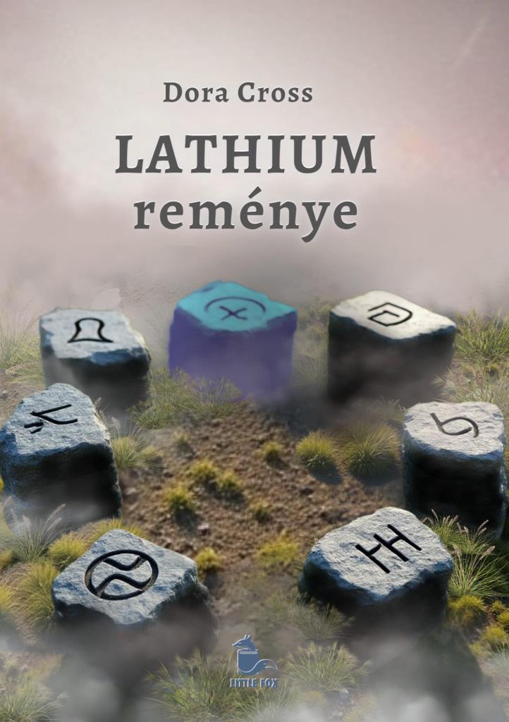 LATHIUM REMÉNYE - ÉLFESTETT
