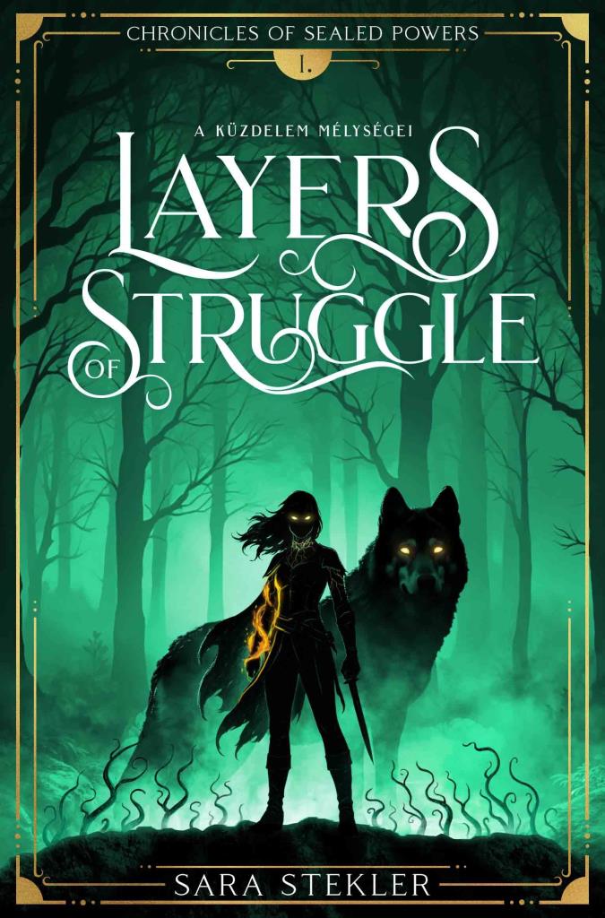 LAYERS OF STRUGGLE - A KÜZDELEM MÉLYSÉGEI 1.