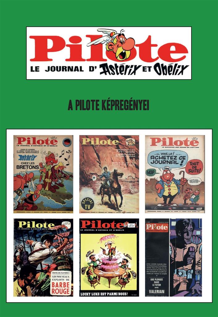 PILOTE - A PILOT KÉPREGÉNYEI